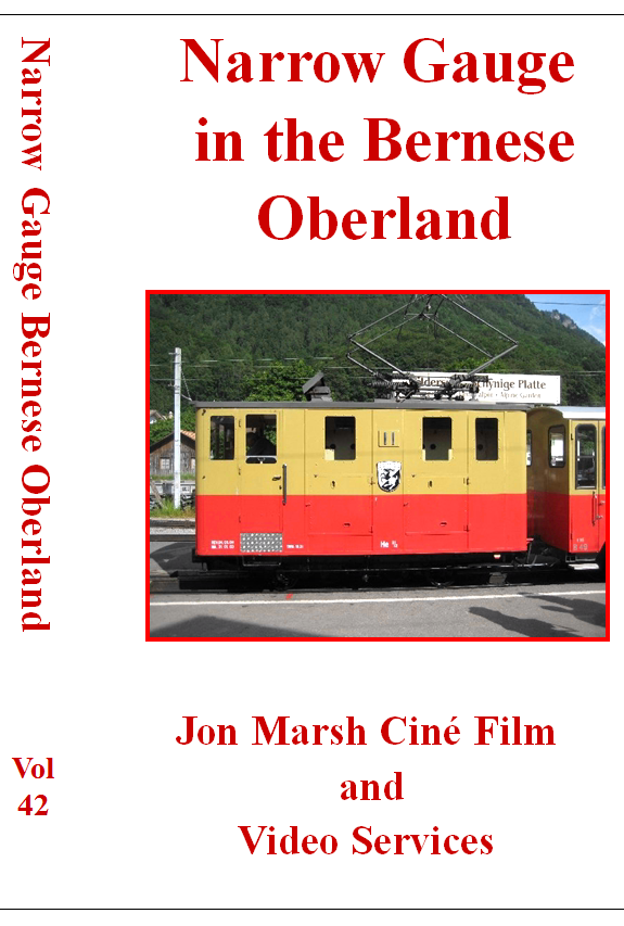 Vol. 42: Narrow Gauge in the Bernese Oberland