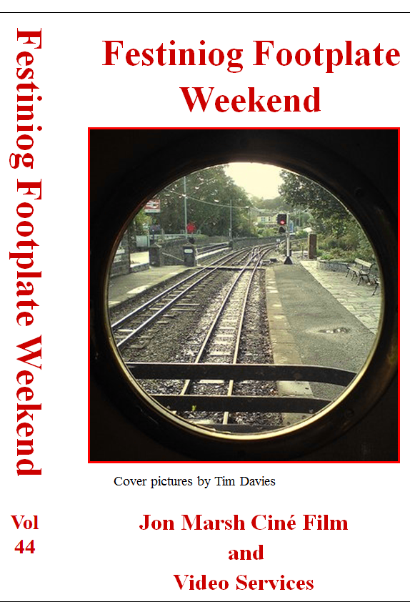 Vol. 44: Ffestiniog Footplate Weekend